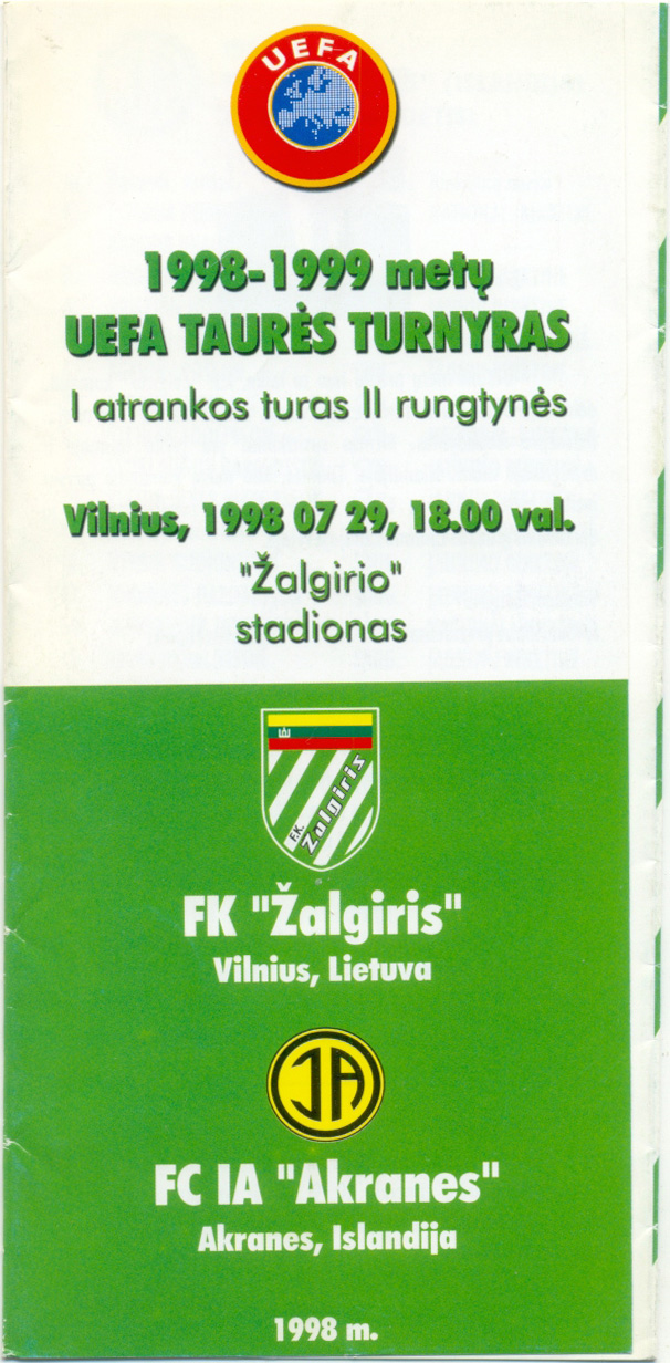ЖАЛЬГИРИС Вильнюс Литва – АКРАНЕС Исландия 29.07.1998, кубок УЕФА, первый квалификационный раунд